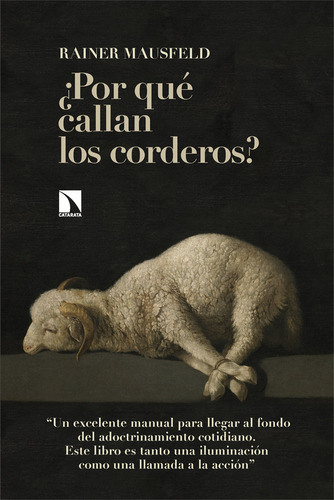 Libro Â¿por Que Callan Los Corderos? - Mausfeld, Rainer