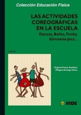 Actividades Coreograficas Escuela 5âªed - Viciana