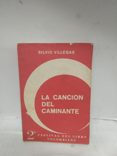 La Canción Del Caminante