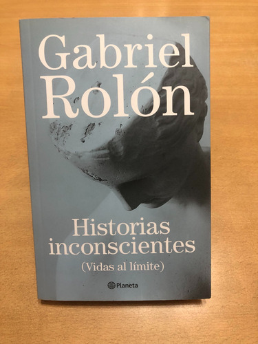 Historias Inconscientes (vidas Al Límite)