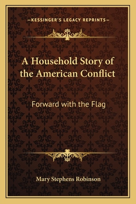 Libro A Household Story Of The American Conflict: Forward...