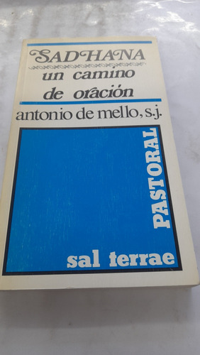 Sadhana Un Camino De Oración De Mello C5