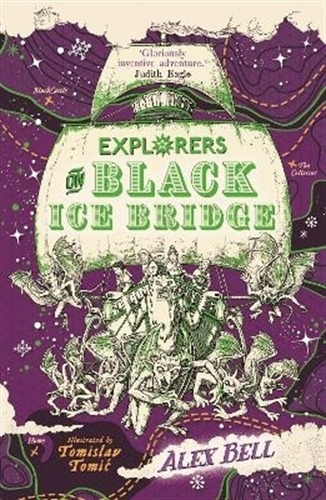Explorers On Black Ice Bridge - The Explorers' Club 3 
