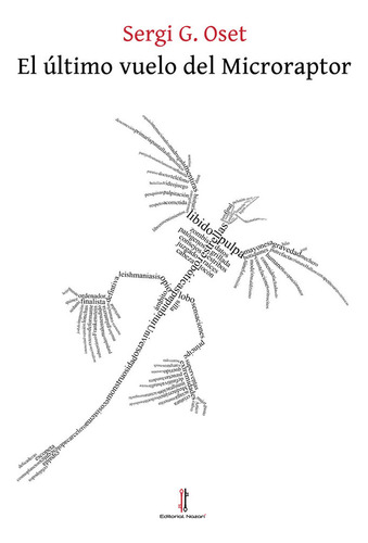 El Último Vuelo Del Microraptor (libro Original)