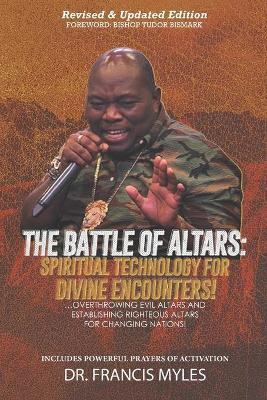 Libro Battle Of Altars : Spiritual Technology For Divine ...