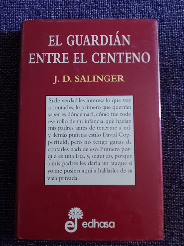 El Guardián Entre El Centeno - Salinger - Edhasa - Tapa Dura
