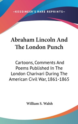 Libro Abraham Lincoln And The London Punch: Cartoons, Com...