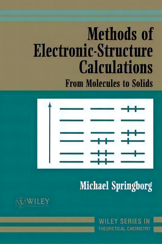 Methods Of Electronic-structure Calculations, De Michael Springborg. Editorial John Wiley Sons Ltd, Tapa Blanda En Inglés