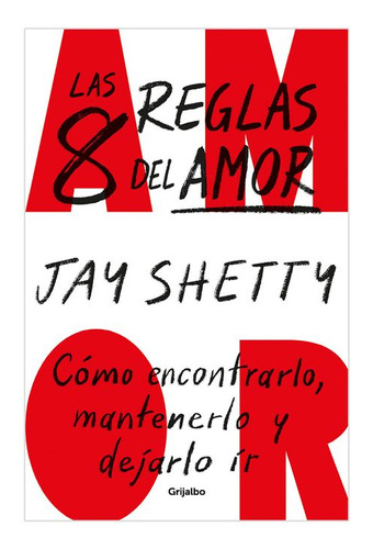 Libro Las 8 Reglas Del Amor, Como Encontrarlo, Mantenerlo Y