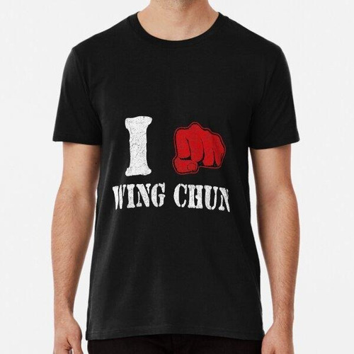 Remera I Love Wing Chun Martial Fighter Gym Algodon Premium