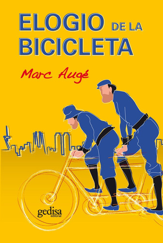 Elogio De La Bicicleta - Auge,marc