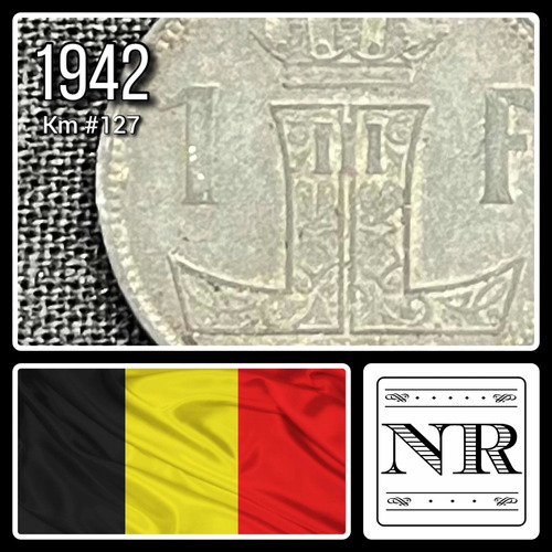 Belgica - 1 Franco - Año 1942 - Km 127 - Zinc - Wwii