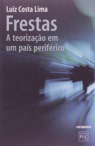 Libro Frestas A Teorização Em Um País Periférico De Luiz Cos