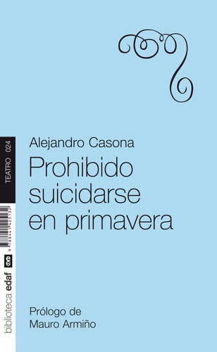 Prohibido Suicidarse En Primavera (libro Original)