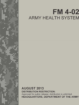 Libro Army Health System (fm 4-02) (attp 4-02) - Departme...