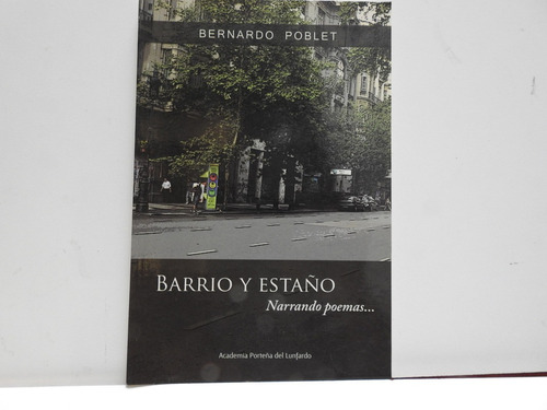 Barrio Y Estaño - Narrando Poemas - Bernardo Poblet - L426