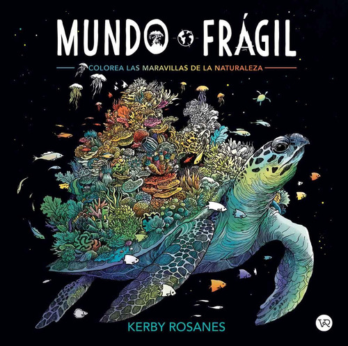 Mundo frágil, de Kebby Rosanes. Editorial VR Editoras, tapa blanda en español, 2021