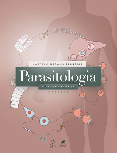 Parasitologia Contemporânea, de FEREIRA, Marcelo Urbano. Editora Guanabara Koogan Ltda., capa mole em português, 2020