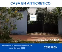 Comprar Casa En Anticretico - Semi Independiente