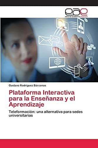 Libro: Plataforma Interactiva Para La Enseñanza Y El Aprendi