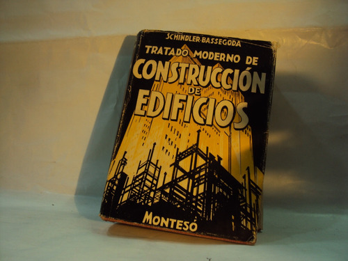 Tratado Moderno De Construccion De Edificios Schndler