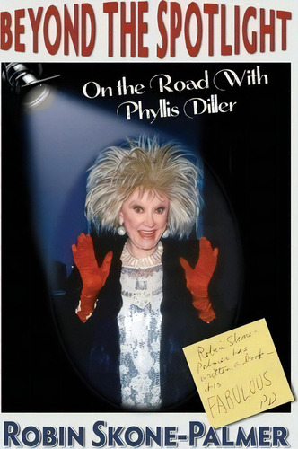 Beyond The Spotlight, De Robin Skone-palmer. Editorial Wigeon Publishing, Tapa Blanda En Inglés