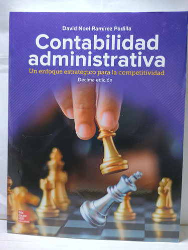 Contabilidad Administrativa Un Enfoque Estrategico