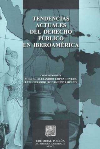 Tendencias Actuales Del Derecho Publico En Iberoamerica