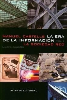 Era De La Informacion 1 La Sociedad Red (nueva Edicion) - C