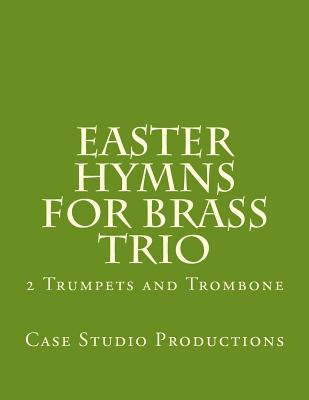 Libro Easter Hymns For Brass Trio - 2 Trumpets And Trombo...