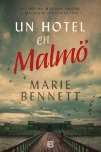 Libro Un Hotel En Malmo - Marie Bennett