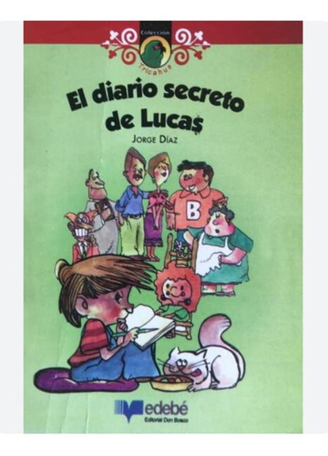 El Diario Secreto De Lucas