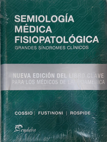 Cossio Fustinioni Semiologia Medica Fisiopatologica Nue Env