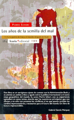 Los Años De La Semilla Del Mal, De Pierre Schori. Editorial Icaria, Edición 1 En Español