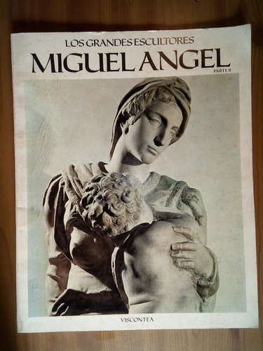 Pack 2 Ejemplares Los Grandes Escultores Miguel Angel Rodin