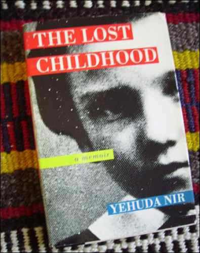 The Lost Childhood _ Yehuda Nir - Sobreviviente Holocausto