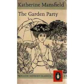 Katherine Mansfield - The Garden Party  And Other Stories