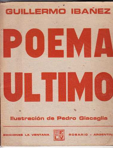 Guillermo Ibañez Poema Último La Ventana, Rosario