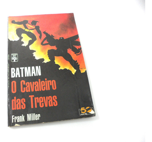 Batman, O Cavaleiro Das Trevas - Frank Miller