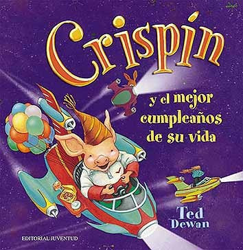 Crispin Y El Mejor Cumpleaños De Su Vida 