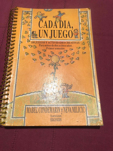 Cada Día, Un Juego. Mabel Condemarin Y Neva Milicic