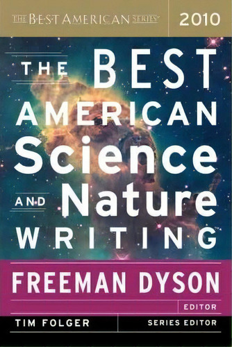 The Best American Science And Nature Writing, De Tim Folger. Editorial Mariner Books, Tapa Blanda En Inglés