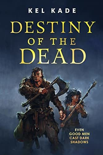 Book : Destiny Of The Dead (the Shroud Of Prophecy, 2) -...