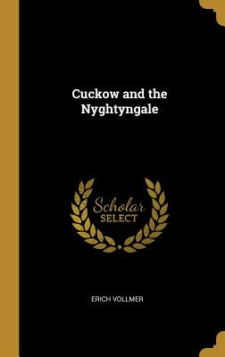 Libro Cuckow And The Nyghtyngale - Vollmer, Erich