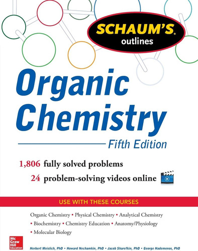 Libro: Schaumøs Outline Of Organic Chemistry: 1,806 Solved +