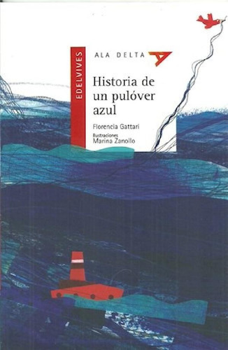 Libro - Historia De Un Pulover Azul (coleccion Ala Delta Ro