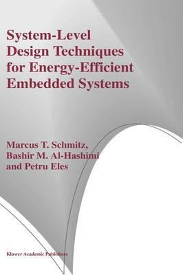 System-level Design Techniques For Energy-efficient Embed...