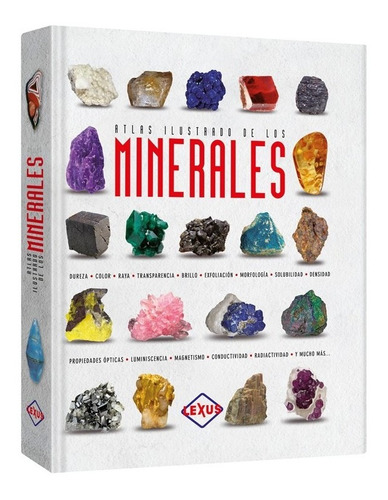 Libro Atlas Ilustrado De Los Minerales Original Nuevo Lexus