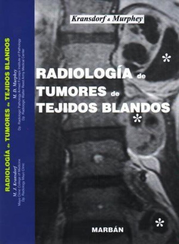 Radiologia De Tumores De Tejidos Blandos