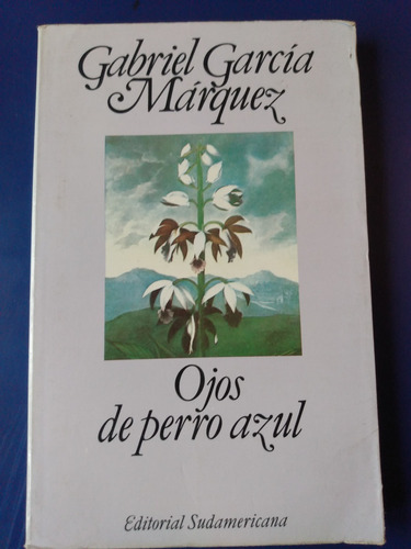 Ojos De Perro Azul - Gabriel García Márquez
